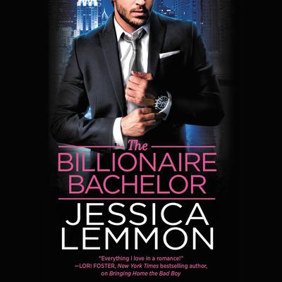 The Billionaire Bachelor Audiobook, by Jessica Lemmon