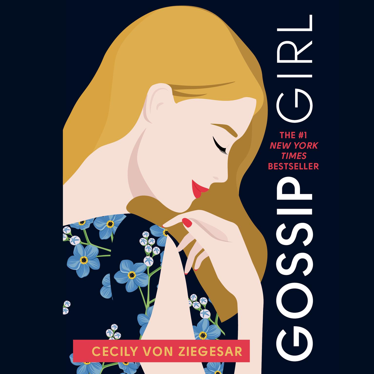 Gossip Girl (Abridged): A Novel by Cecily von Ziegesar Audiobook, by Cecily von Ziegesar