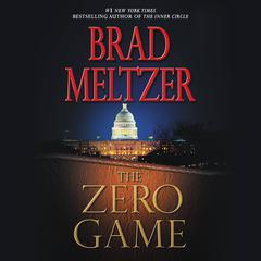 The Zero Game Audiobook, by Brad Meltzer