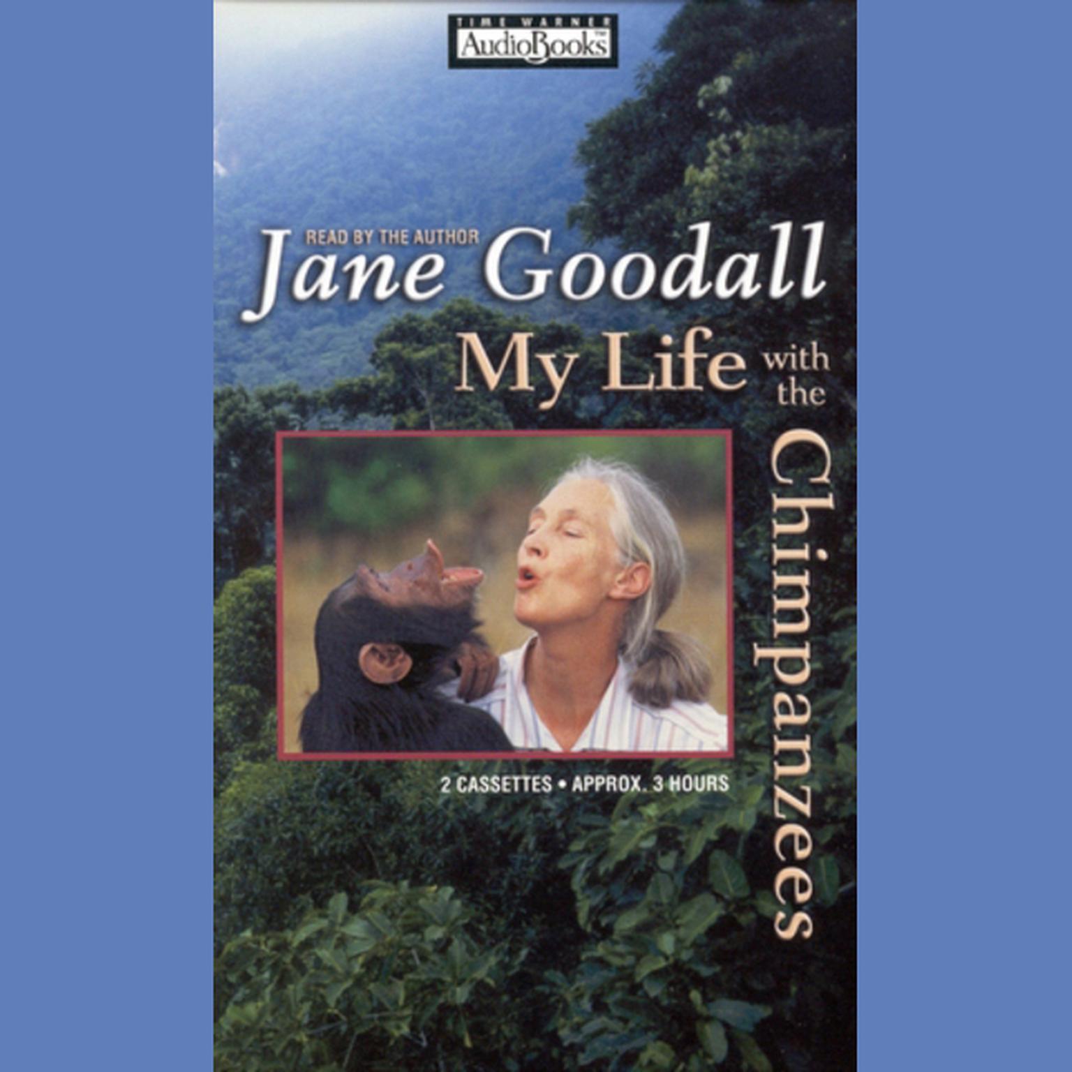 My Life with the Chimpanzees (Abridged) Audiobook, by Jane Goodall