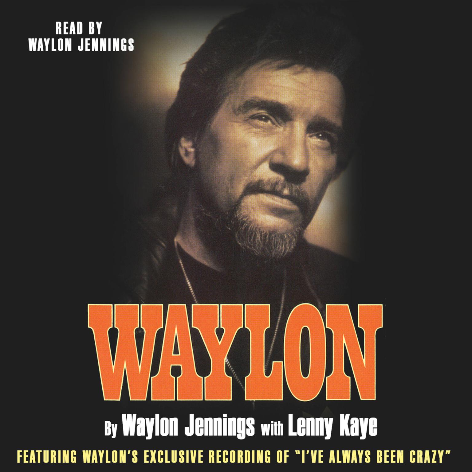 Waylon (Abridged): An Autobiography Audiobook, by Waylon Jennings