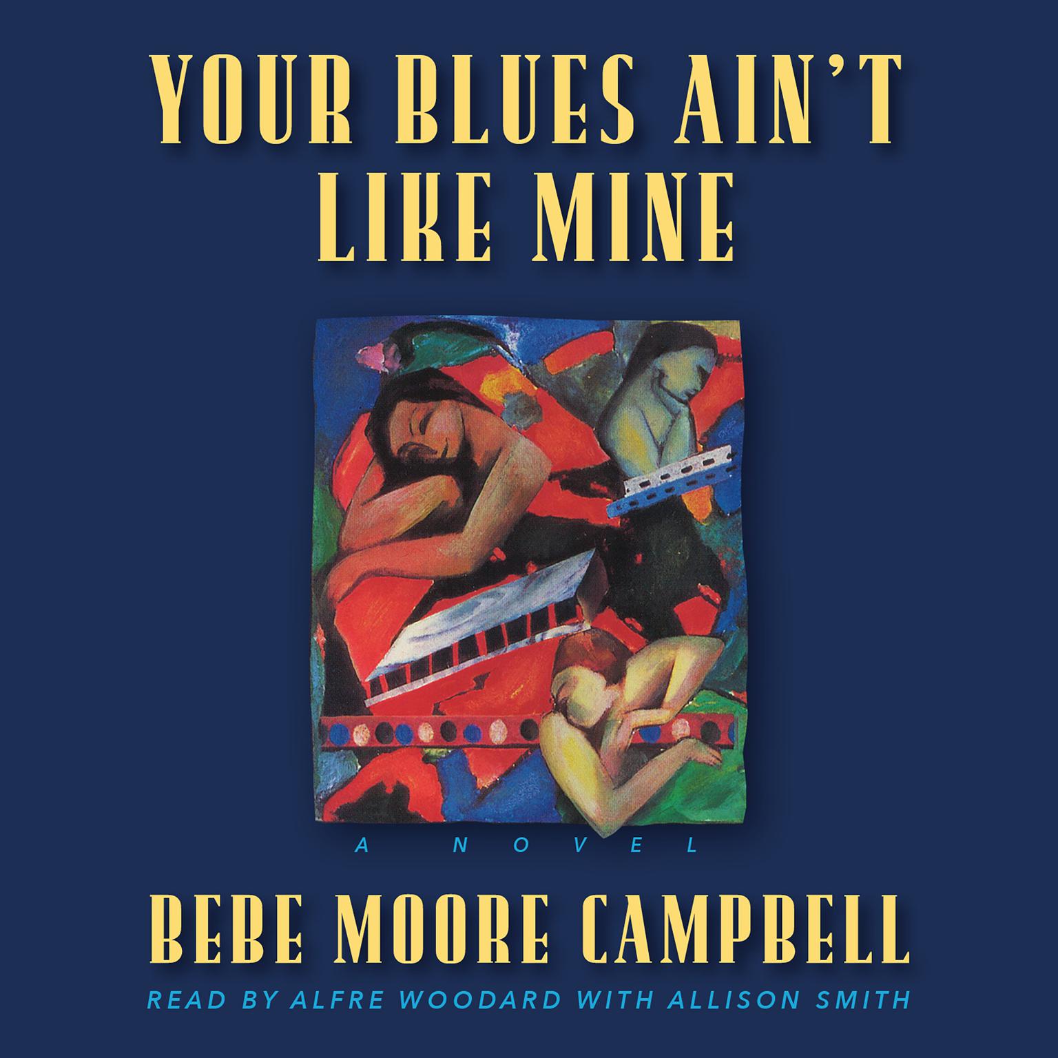 Your Blues Aint Like Mine (Abridged) Audiobook, by Bebe Moore Campbell