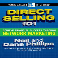 Direct Selling 101: Achieve Financial Success through Network Marketing Audiobook, by Neil Phillips