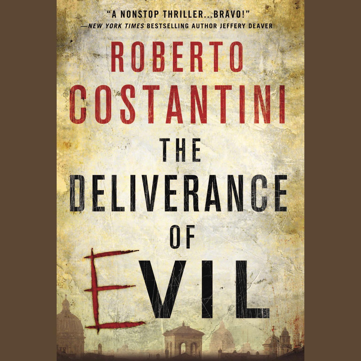 The Deliverance of Evil Audiobook, by Roberto Costantini