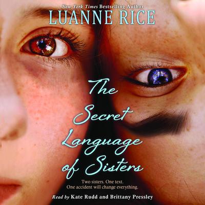 The Secret Language of Sisters Audiobook, by Luanne Rice