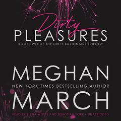 Dirty Pleasures Audiobook, by Meghan March