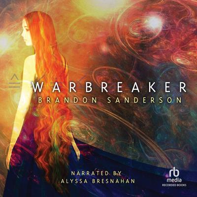 Warbreaker Audiobook, by Brandon Sanderson