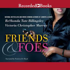 Friends & Foes Audiobook, by ReShonda Tate Billingsley