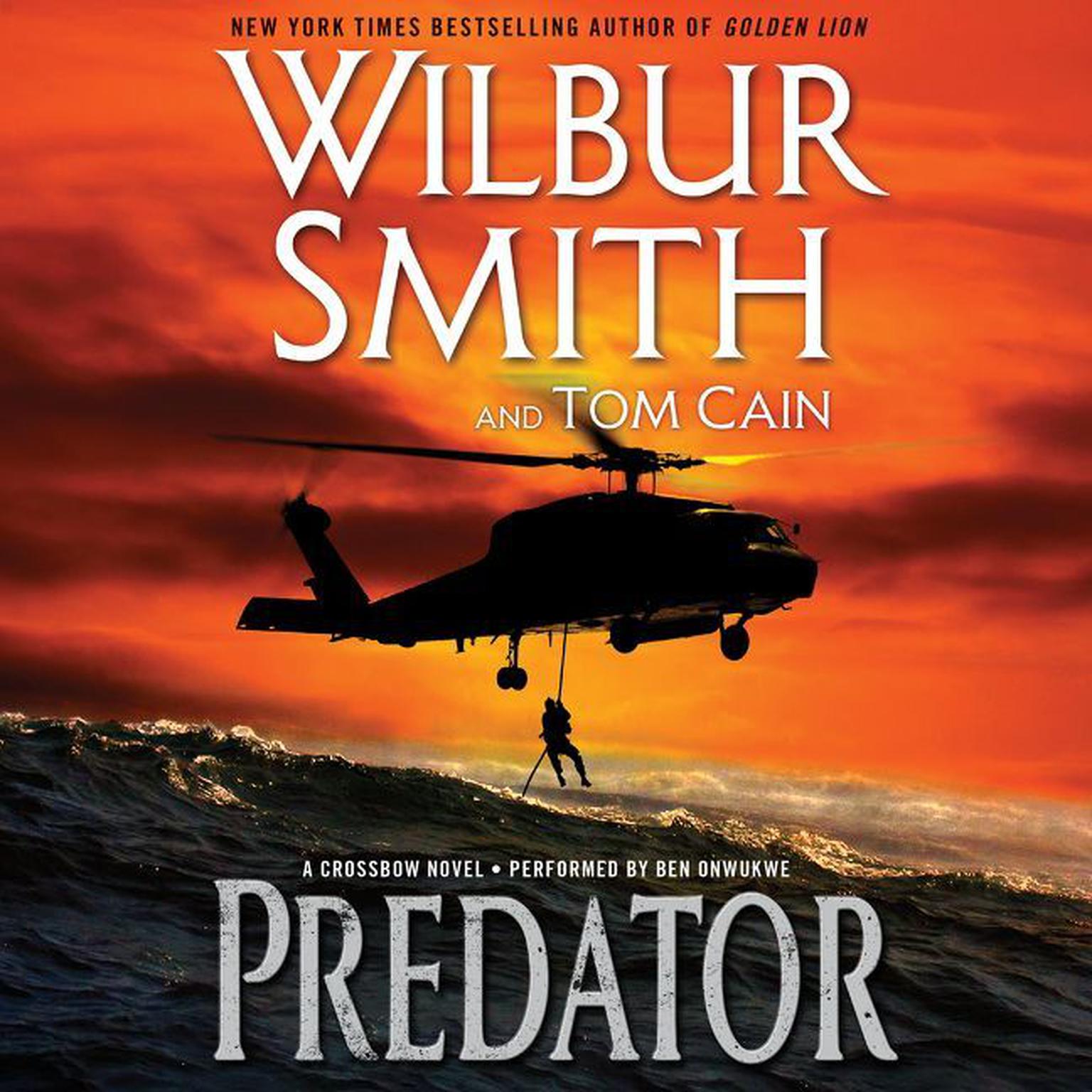 Predator: A Crossbow Novel Audiobook, by Wilbur Smith
