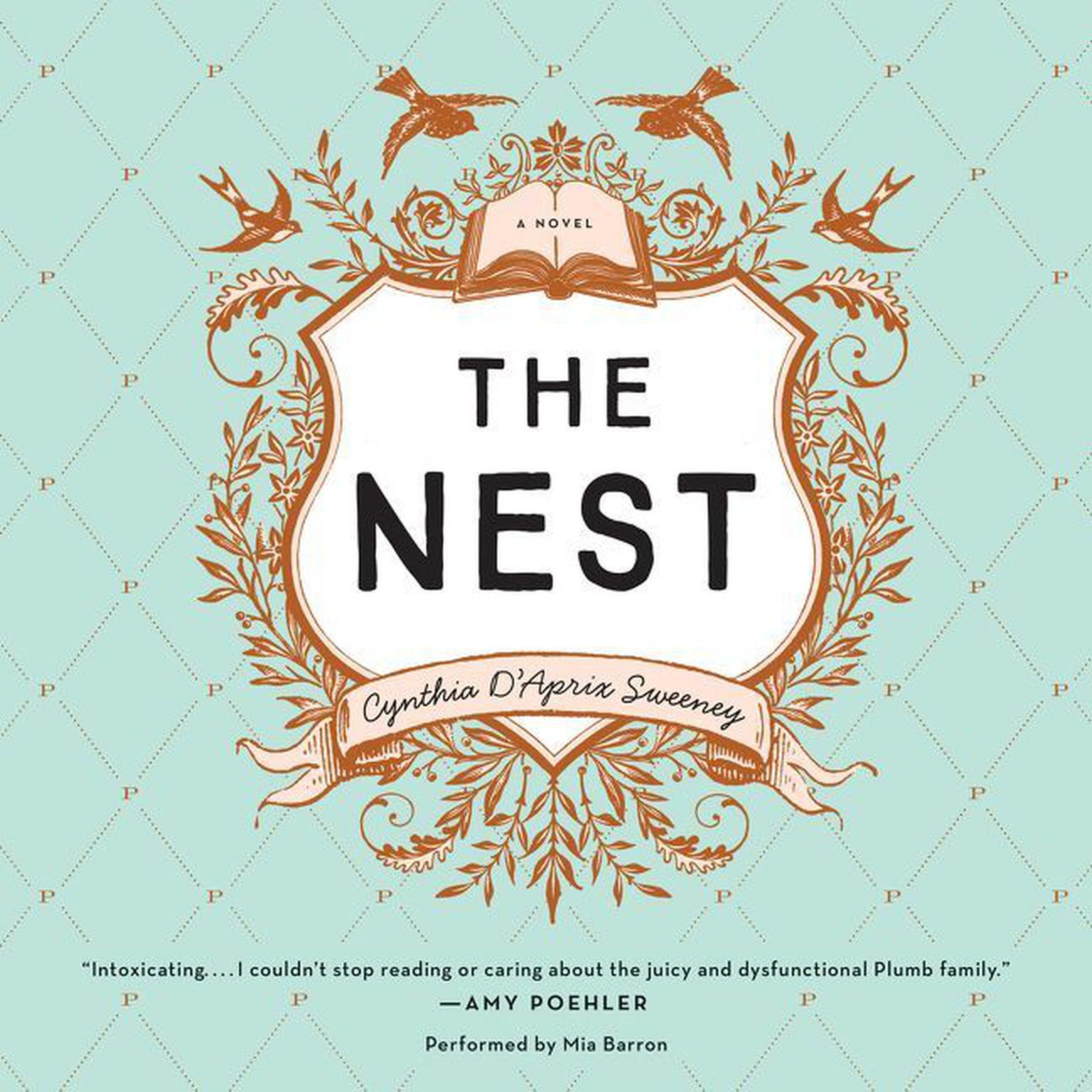 The Nest Audiobook, by Cynthia D’Aprix Sweeney