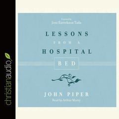 Lessons from a Hospital Bed Audiobook, by 