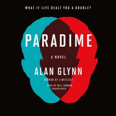 Paradime: A Novel Audiobook, by Alan Glynn