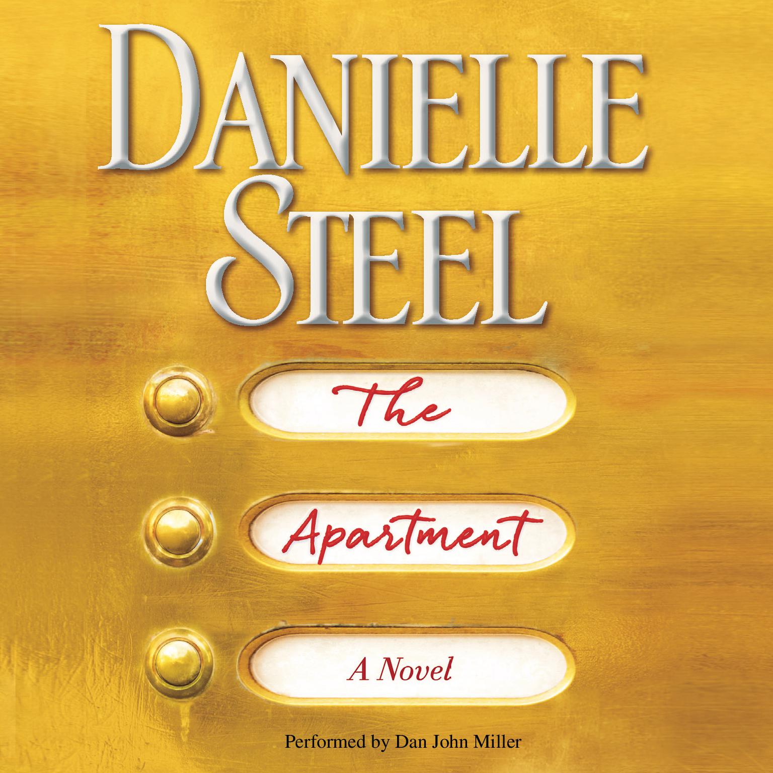The Apartment (Abridged): A Novel Audiobook, by Danielle Steel