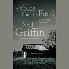 A Voice from the Field Audiobook, by Neal Griffin
