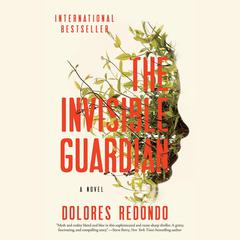 The Invisible Guardian Audiobook, by Dolores Redondo