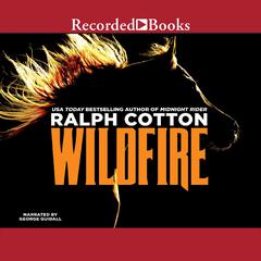 Wildfire Audiobook, by Ralph Cotton