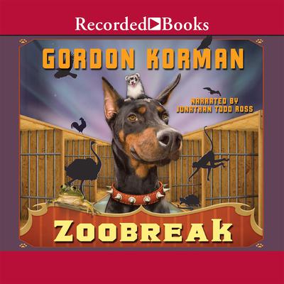 Zoobreak Audiobook, by Gordon Korman