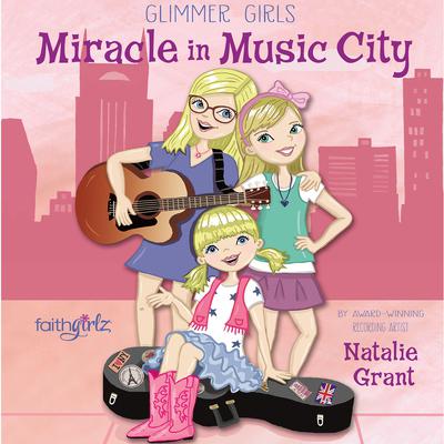 Miracle in Music City Audiobook, by Natalie Grant