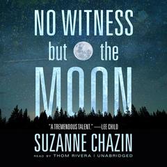 No Witness but the Moon Audiobook, by Suzanne Chazin