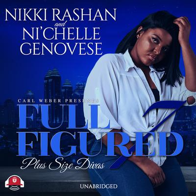 Full Figured 7 Audiobook, by 