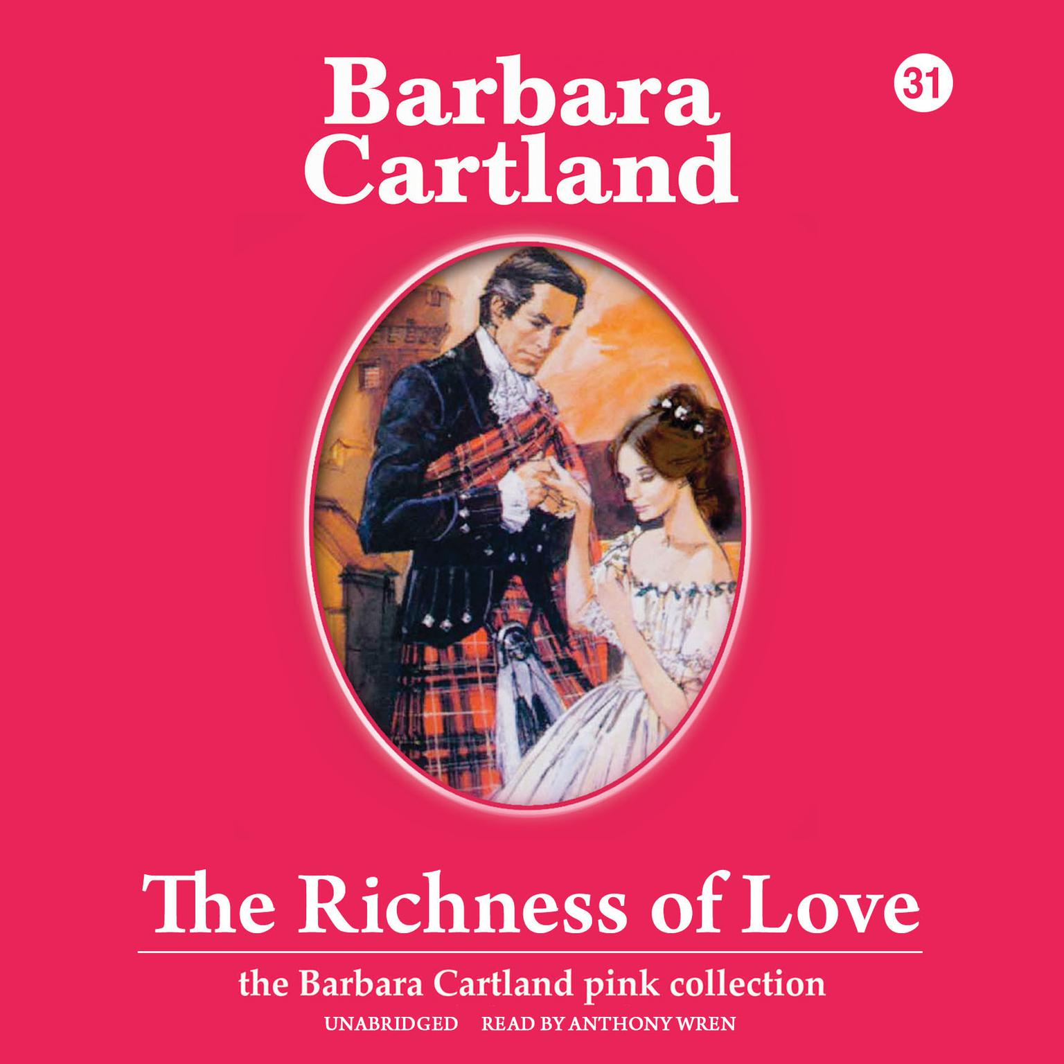 The Richness of Love Audiobook, by Barbara Cartland