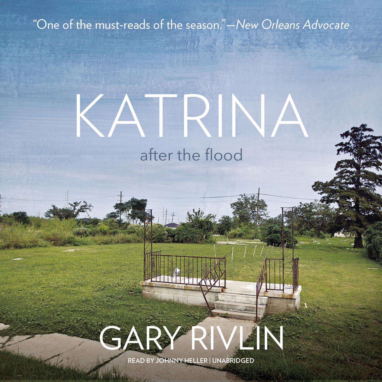 Katrina: After the Flood Audiobook, by Gary Rivlin