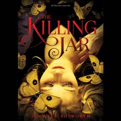 The Killing Jar Audiobook, by Jennifer Bosworth