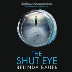 The Shut Eye Audiobook, by Belinda Bauer