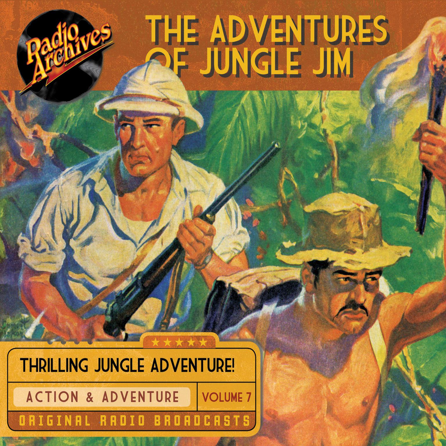 The Adventures of Jungle Jim, Volume 7 Audiobook, by Gene Stafford
