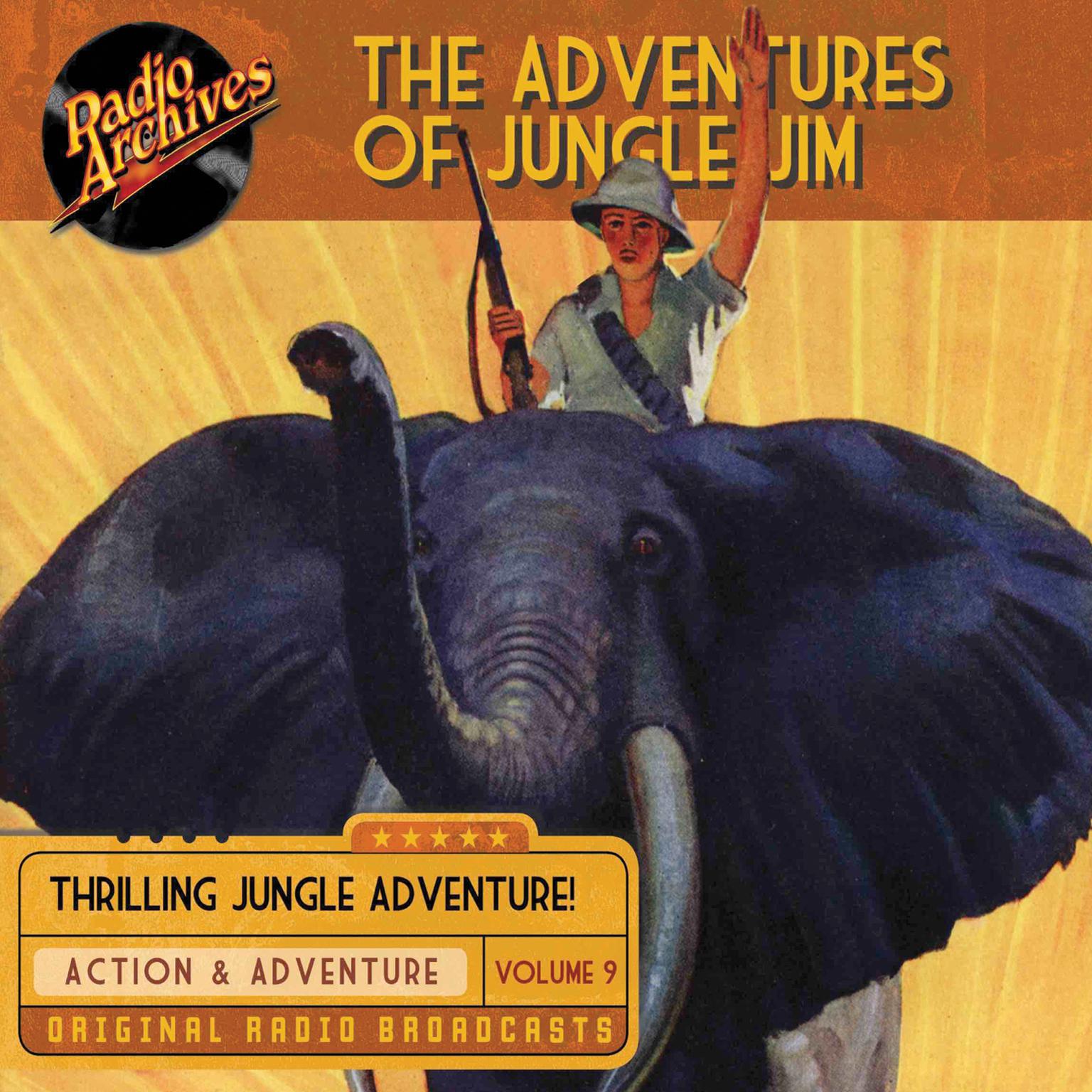 The Adventures of Jungle Jim, Volume 9 Audiobook, by Gene Stafford