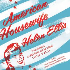 American Housewife Audiobook, by Helen Ellis