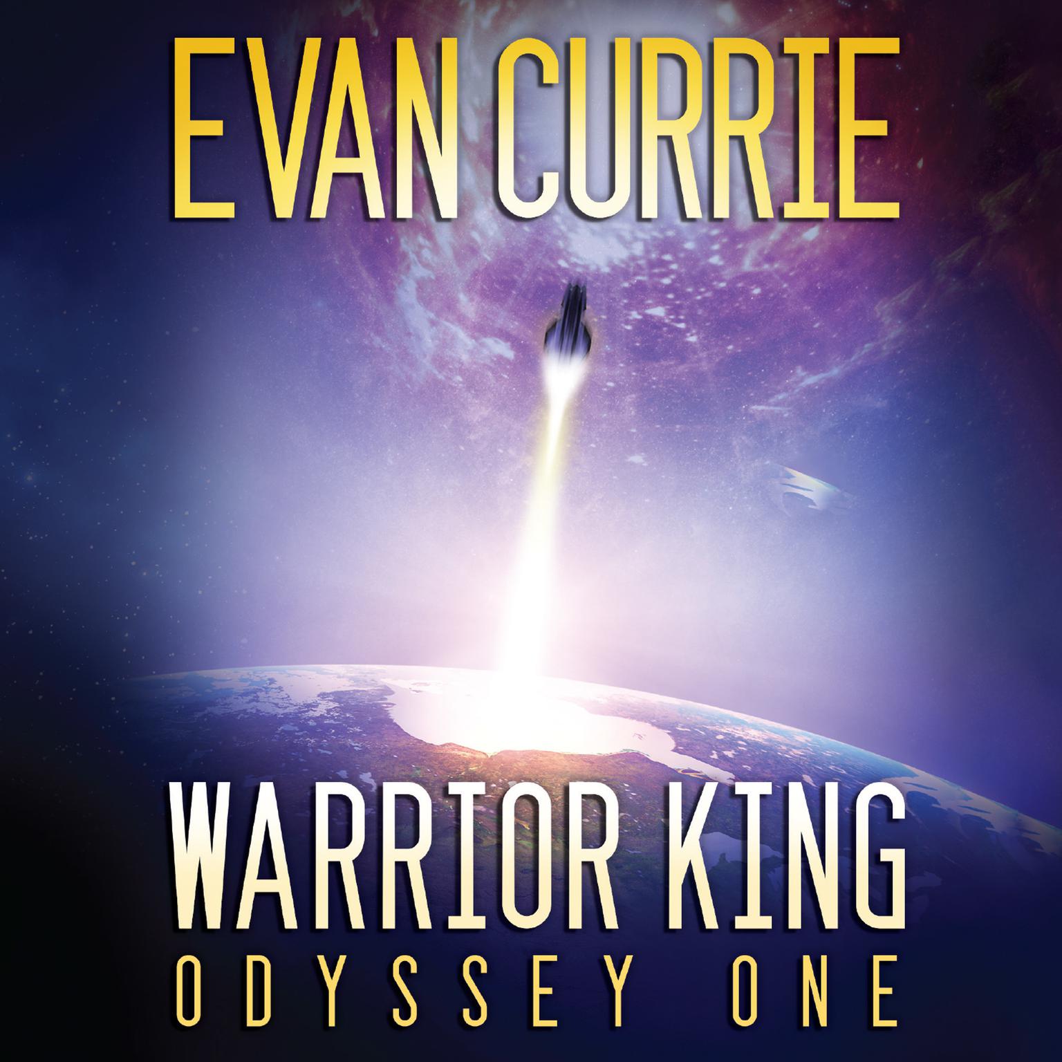 Warrior King Audiobook, by Evan Currie