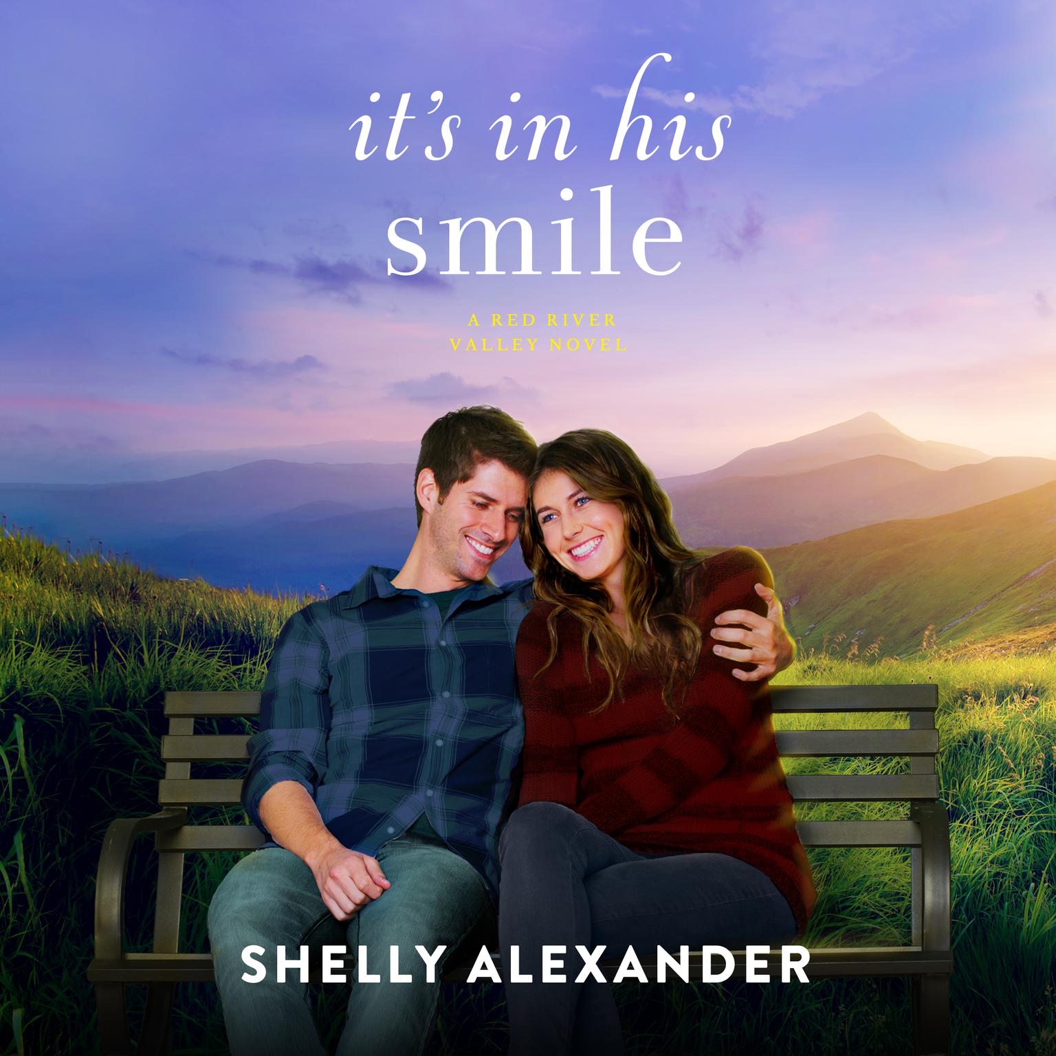 Its in His Smile Audiobook, by Shelly Alexander
