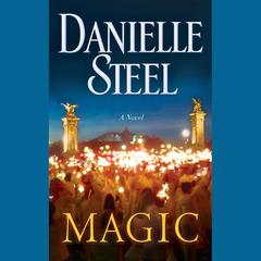Magic: A Novel Audiobook, by Danielle Steel