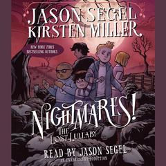 Nightmares! The Lost Lullaby Audiobook, by Jason Segel
