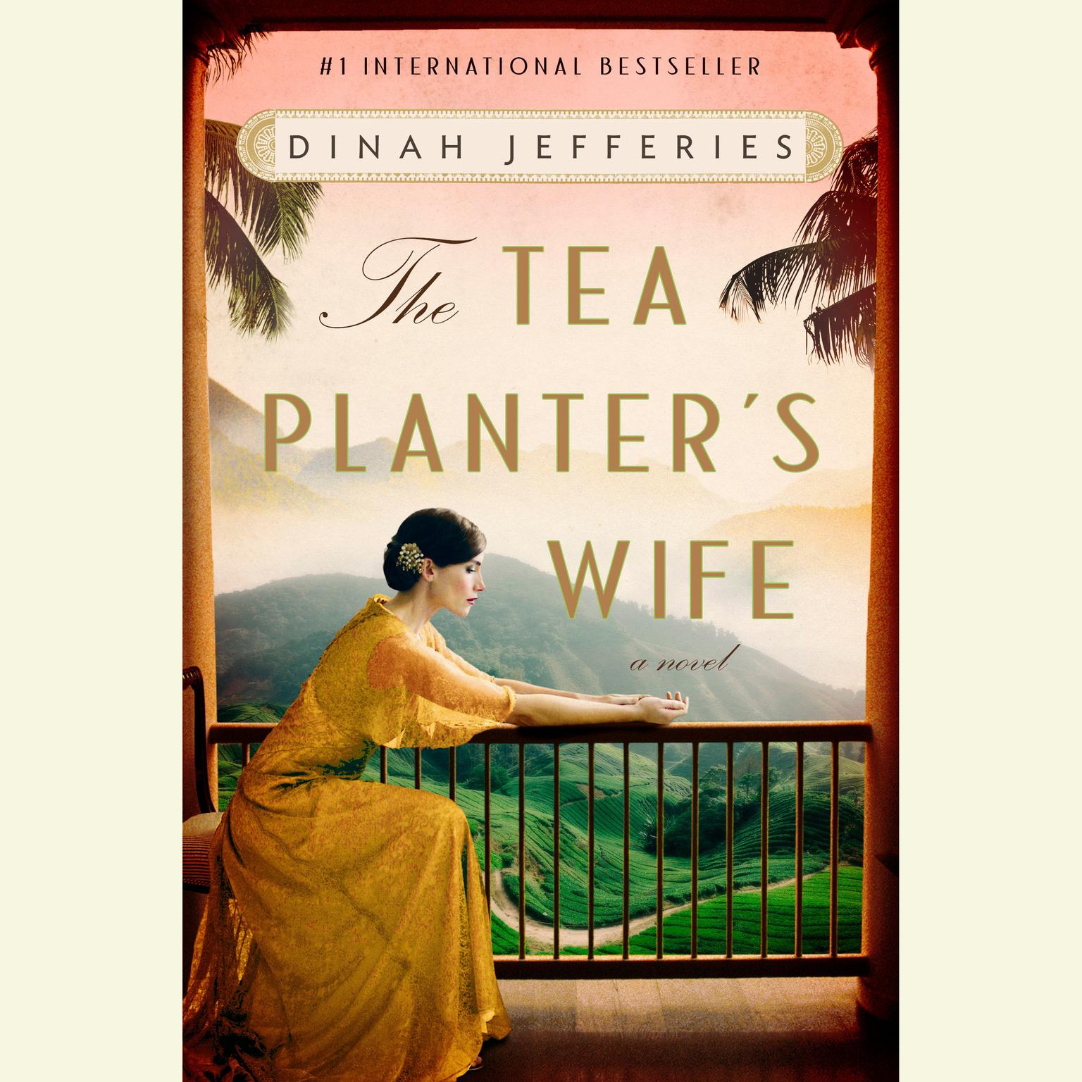 The Tea Planters Wife: A Novel Audiobook, by Dinah Jefferies