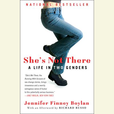 She's Not There: A Life in Two Genders Audiobook, by Jennifer Finney Boylan