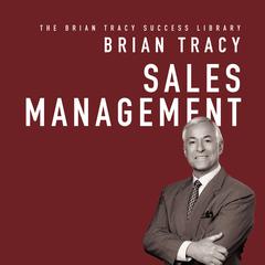 Sales Management: The Brian Tracy Success Library Audiobook, by 