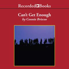 Can't Get Enough Audiobook, by Connie Briscoe