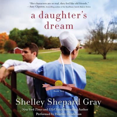 A Daughter's Dream: The Charmed Amish Life, Book Two Audiobook, by 