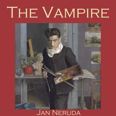 The Vampire Audiobook, by Jan Neruda