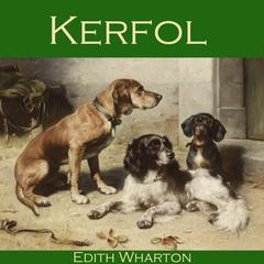 Kerfol Audiobook, by Edith Wharton