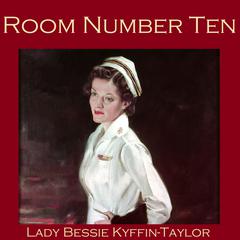 Room Number Ten Audiobook, by Bessie Kyffin-Taylor