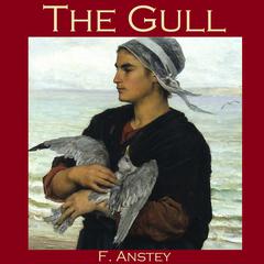 The Gull Audiobook, by F. Anstey