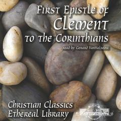 First Epistle of Clement to the Corinthians Audiobook, by various authors