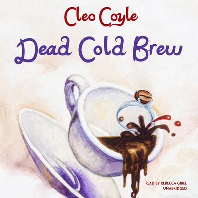 Dead Cold Brew Audiobook, by Cleo Coyle