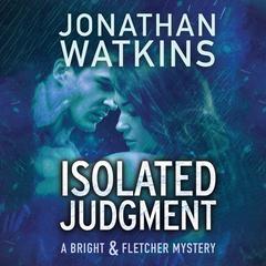 Isolated Judgment Audiobook, by Jonathan Watkins