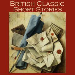 British Classic Short Stories Audiobook, by various authors