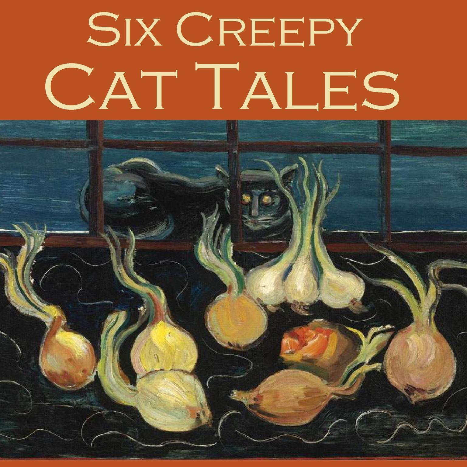 Six Creepy Cat Tales Audiobook, by various authors