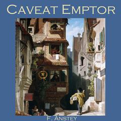 Caveat Emptor Audiobook, by F. Anstey